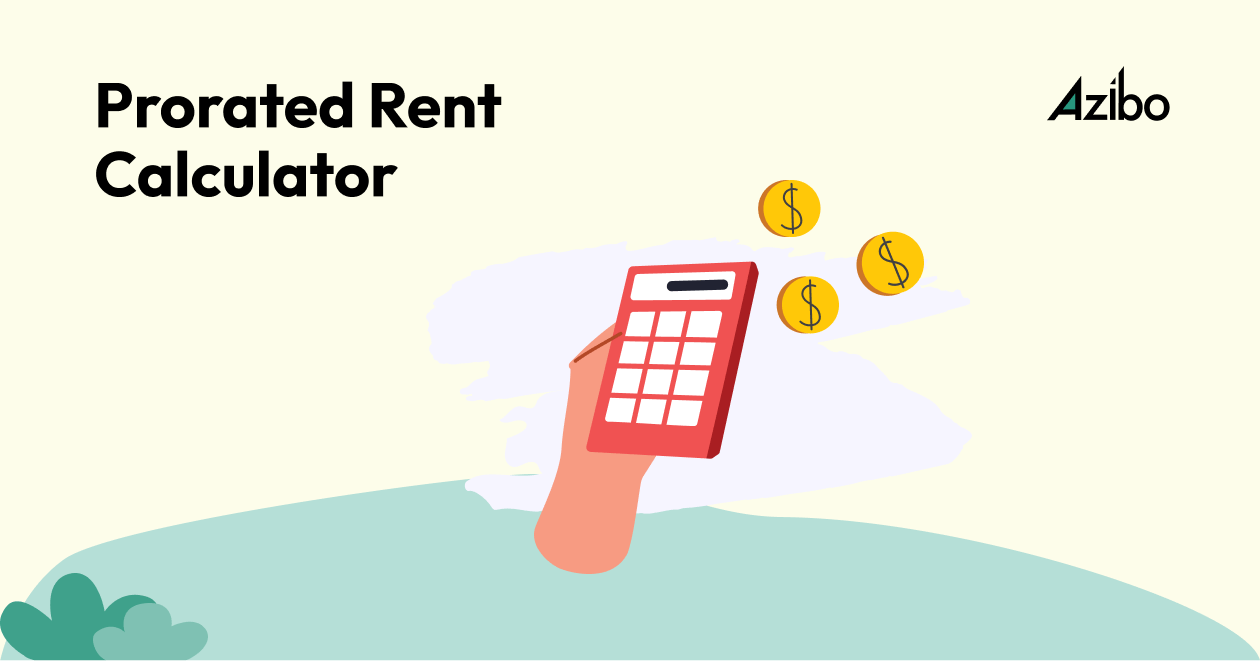 Prorated Rent Calculator How to Prorate Rent Payments Azibo